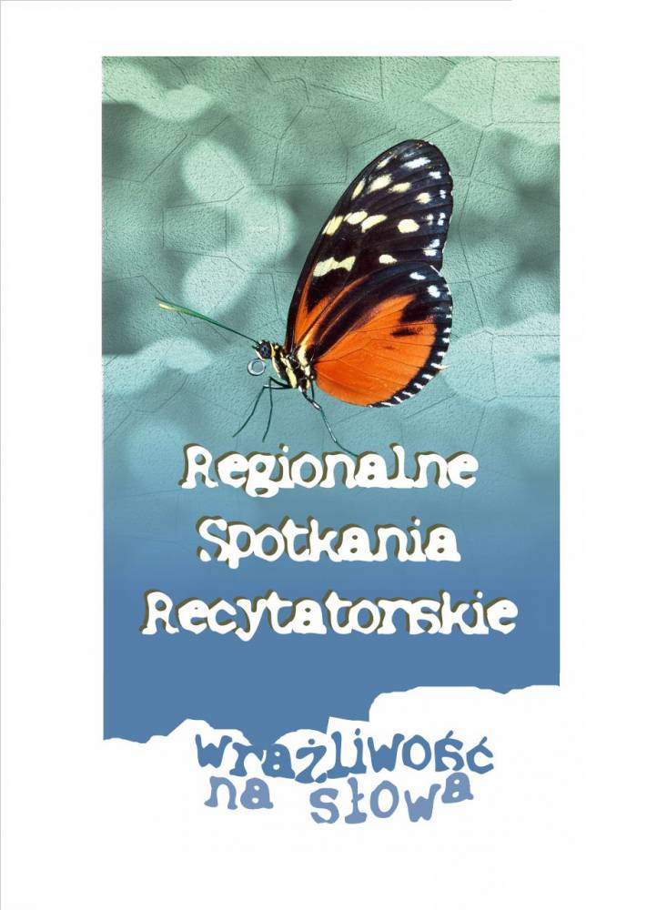 Zdjęcie: XXXIV Regionalne Spotkania Recytatorskie - ...